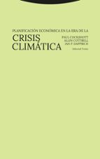 PLANIFICACION ECONOMICA EN LA ERA DE LA CRISIS CLIMATICA, de Varios autores | portada del libro
