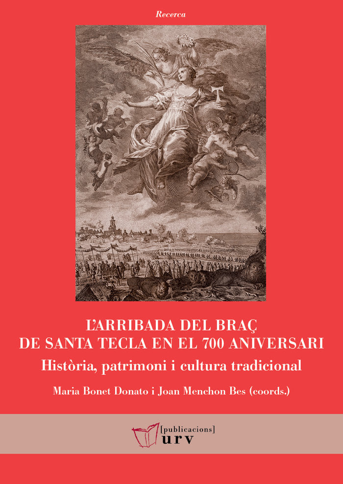 LARRIBADA DEL BRAC DE SANTA TECLA EN EL 700 ANIVERSARI, de VARIOS AUTORES | portada del libro