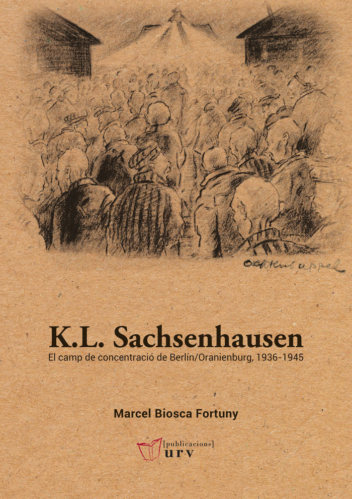 K L SACHSENHAUSEN, de BIOSCA FORTUNY, MARCEL | portada del libro