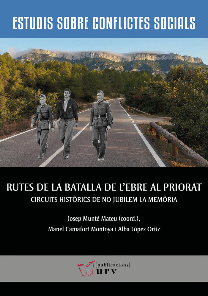 RUTES DE LA BATALLA DE LEBRE AL PRIORAT, de MUNTE I MATEU, JOSEP | portada del libro