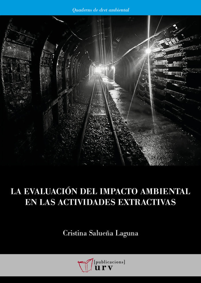 LA EVALUACION DEL IMPACTO AMBIENTAL EN LAS ACTIVIDADES EXTRA, de SALUEÑA LAGUNA, CRISTINA | portada del libro