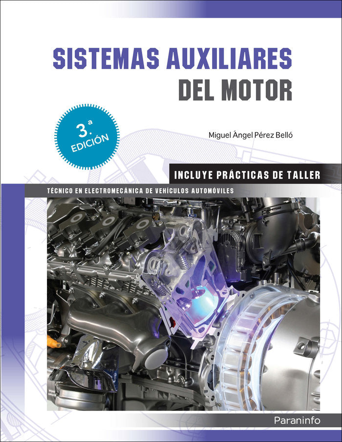 SISTEMAS AUXILIARES DEL MOTOR 3ª EDICION, de PEREZ BELLO, MIGUEL ANGEL | portada del libro