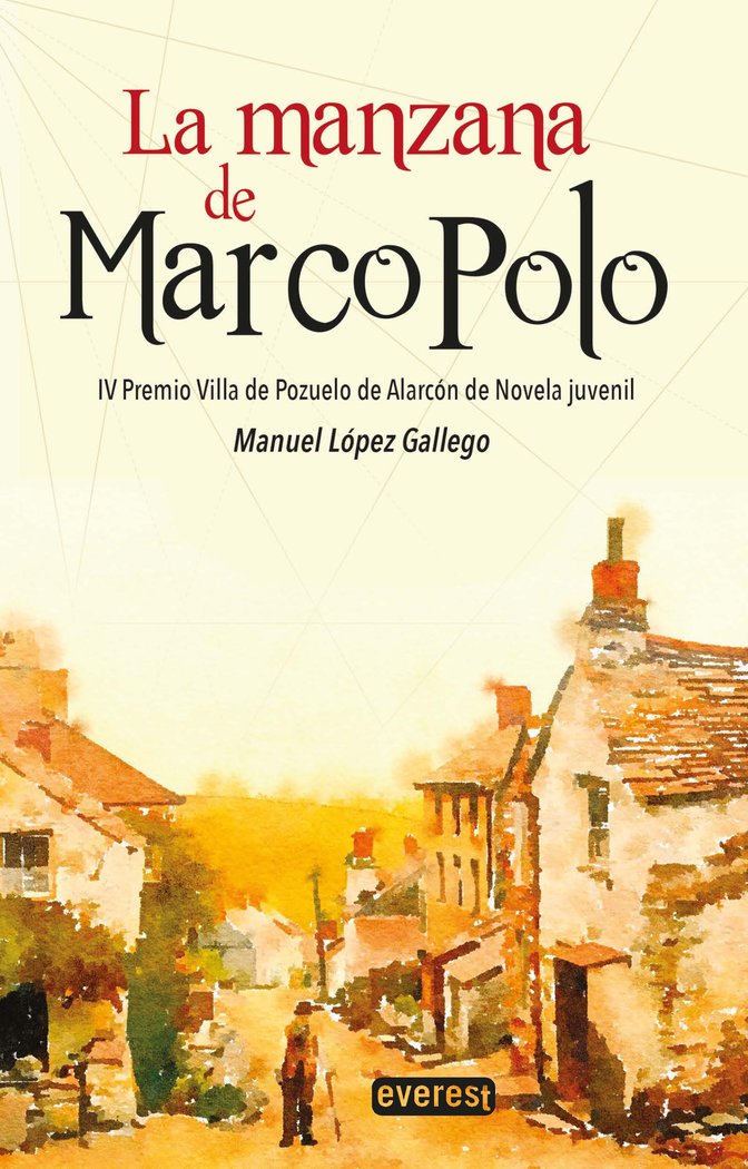 La manzana de Marco Polo, de LOPEZ GALLEGO, MANUEL | portada del libro