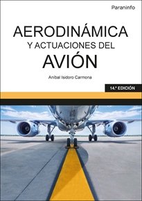 Aerodinámica y actuaciones del avión, de ISIDORO CARMONA, ANIBAL | portada del libro