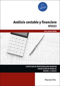 ANALISIS CONTABLE Y FINANCIERO 2ªEDC.2022 UF0333, de SANCHEZ ESTELLA, OSCAR | portada del libro
