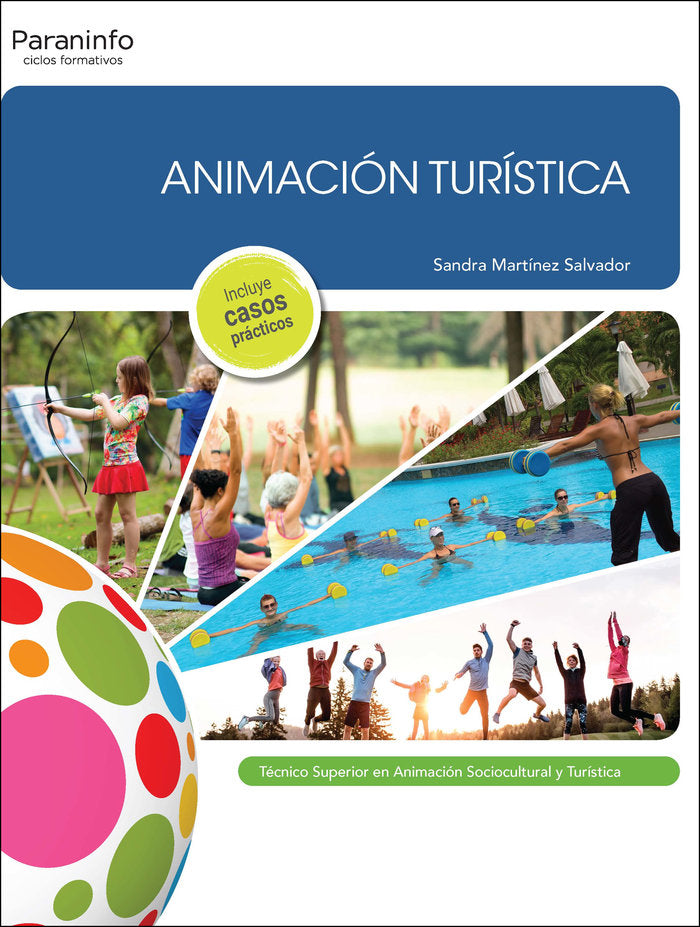 ANIMACION TURISTICA, de MARTINEZ SALVADOR, SANDRA | portada del libro
