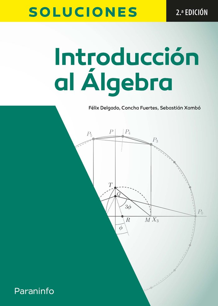 INTRODUCCION AL ALGEBRA 2ª EDICION: SOLUCIONES, de DELGADO DE LA MATA, FELIX | portada del libro