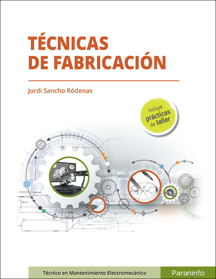 TECNICAS DE FABRICACION, de SANCHO RODENAS, JORDI | portada del libro