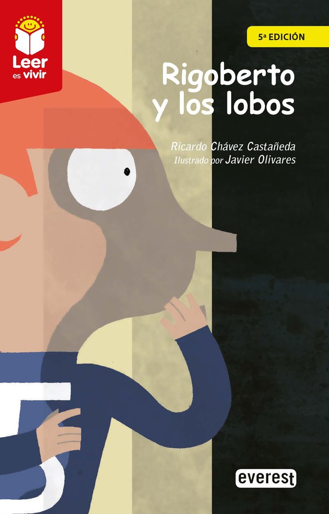 RIGOBERTO Y LOS LOBOS, de CHAVEZ CASTAÑEDA, RICARDO | portada del libro