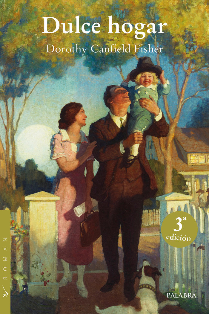 DULCE HOGAR, de CANFIELD FISHER, DOROTHY | portada del libro