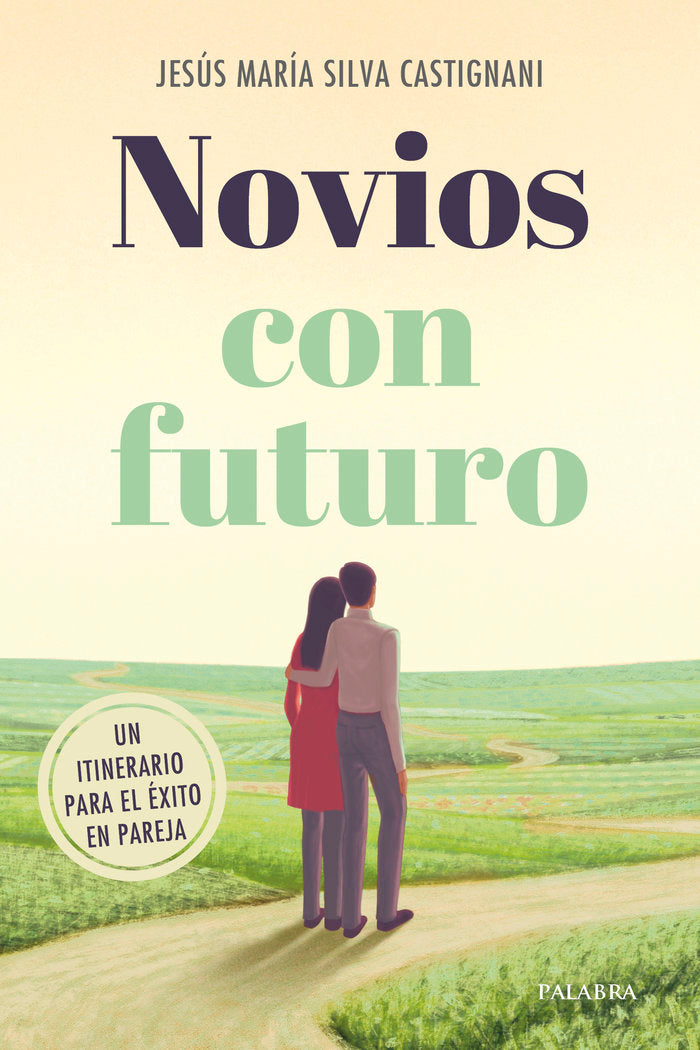 NOVIOS CON FUTURO, de SILVA CASTIGNANI, JESUS MARIA | portada del libro