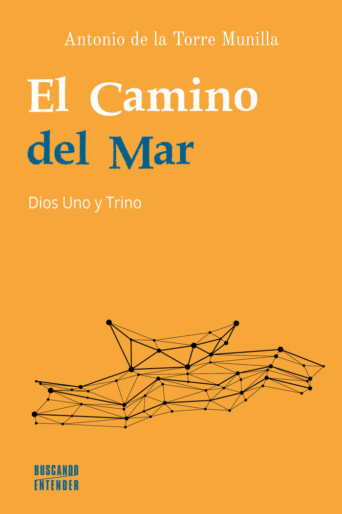 EL CAMINO DEL MAR, de DE LA TORRE MUNILLA, ANTONIO | portada del libro