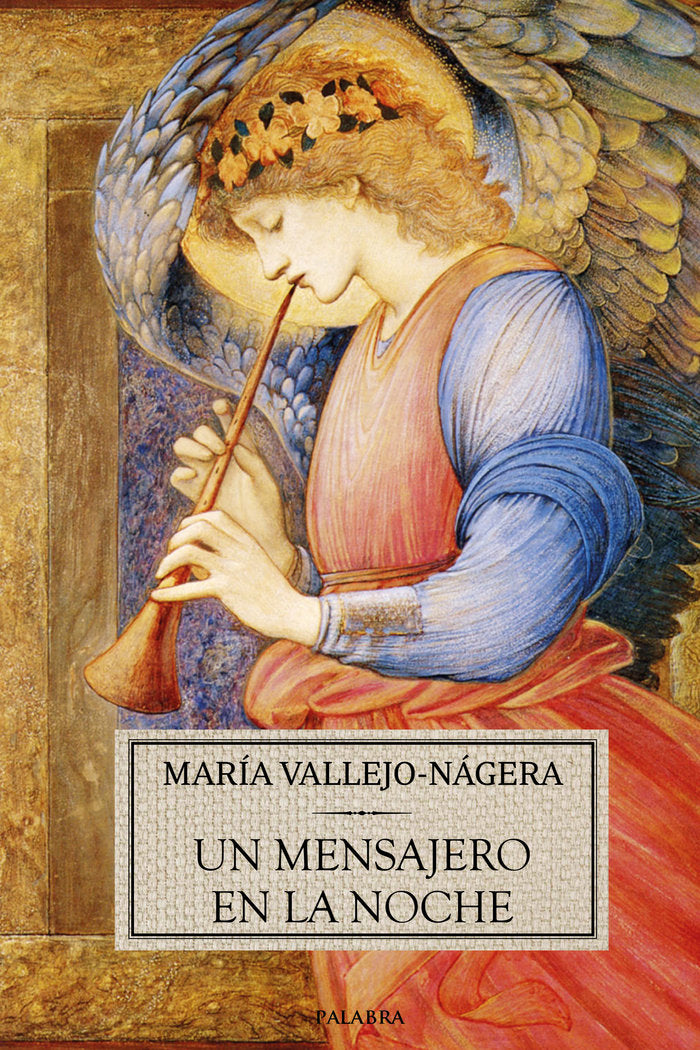 UN MENSAJERO EN LA NOCHE, de VALLEJO-NAGERA, MARIA | portada del libro