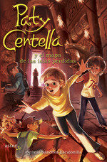 PATY CENTELLA Y EL MAPA DE LAS ISLAS PERDIDAS, de SANCHEZ-ESCALONILLA, ANTONIO | portada del libro