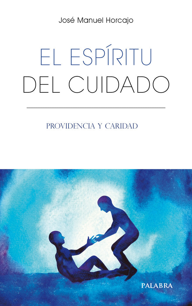 EL ESPIRITU DEL CUIDADO, de HORCAJO, JOSE MANUEL | portada del libro