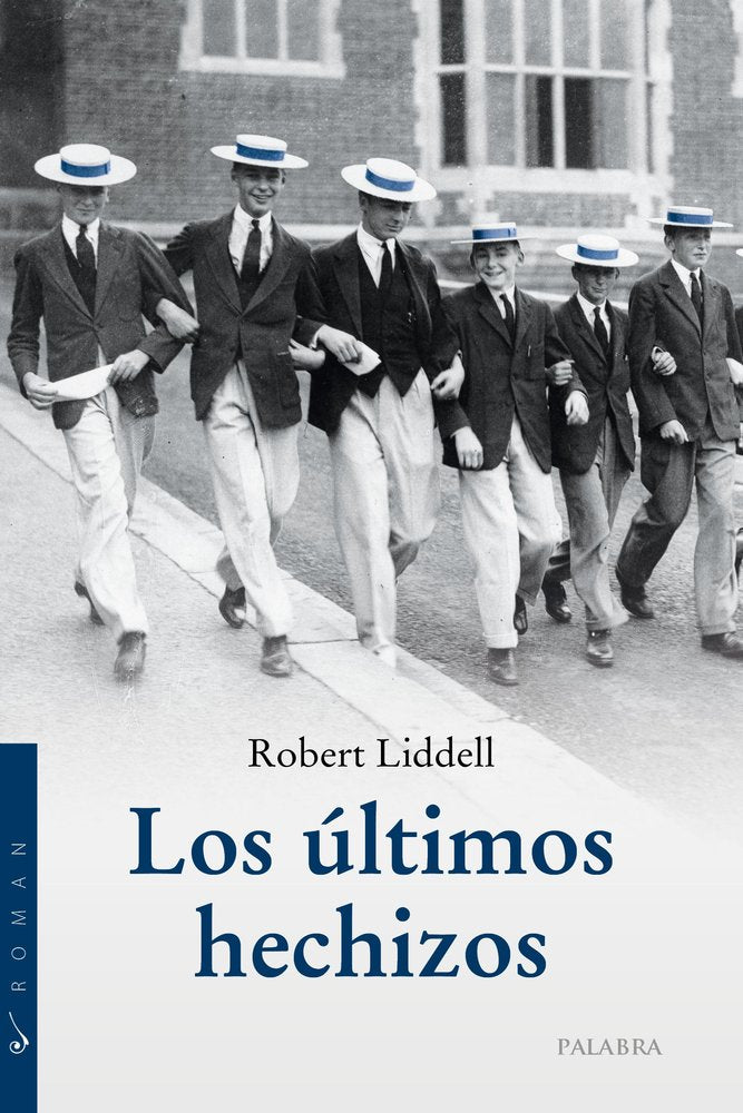 LOS ULTIMOS HECHIZOS, de LIDDELL, ROBERT | portada del libro