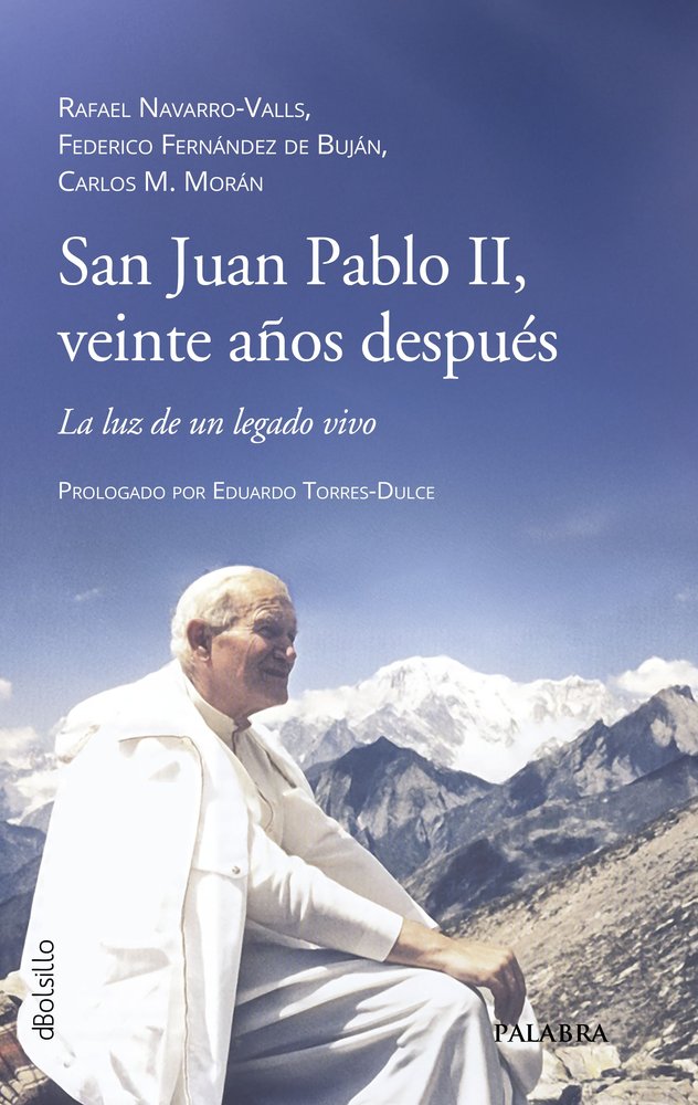 SAN JUAN PABLO II, VEINTE AÑOS DESPUES, de NAVARRO-VALLS, RAFAEL | portada del libro