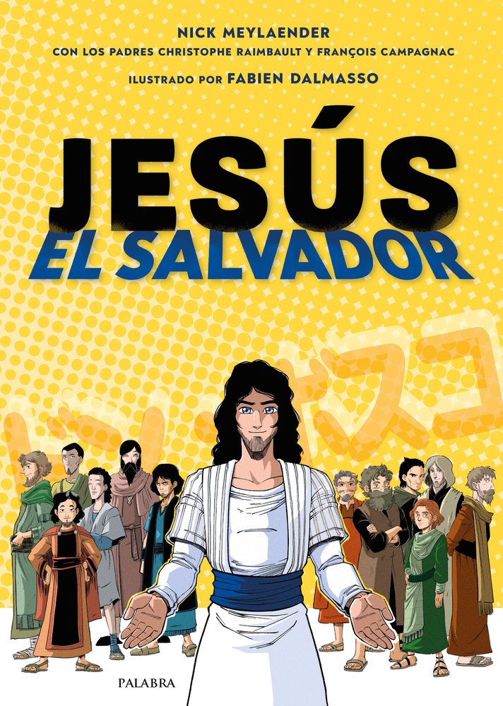 JESUS, EL SALVADOR, de MEYLAENDERES, NICK | portada del libro