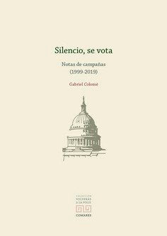 SILENCIO, SE VOTA, de COLOME GARCIA, GABRIEL | portada del libro