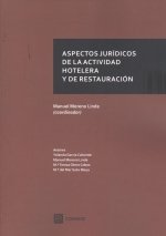ASPECTOS JURIDICOS DE LA ACTIVIDAD HOTELERA Y DE RESTAURACION, de MORENO LINDE, MANUEL | portada del libro