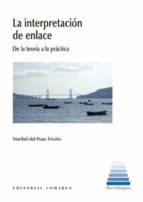 LA INTERPRETACION DE ENLACE, de MARIBEL DEL POZO TRIVIÑO | portada del libro