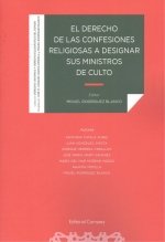 DERECHO DE LAS CONFESIONES RELIGIOSAS A DESIGNAR SUS MINISTROS DE, de RODRIGUEZ BLANCO, MIGUEL | portada del libro
