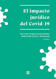 IMPACTO JURIDICO DEL COVID-19, de GARCIA GARNICA,MARIA DEL CARMEN | portada del libro