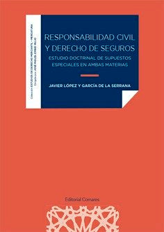 RESPONSABILIDAD CIVIL Y DERECHO DE SEGUROS., de AA.VV. | portada del libro