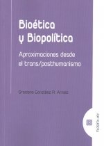 BIOETICA Y BIOPOLITICA., de GONZALEZ R ARNAIZ,GRACIANO | portada del libro