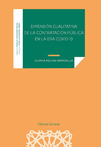 DIMENSION CUALITATIVA DE LA CONTRATACION PUBLICA EN LA ERA COVID-19, de MOLINA | portada del libro