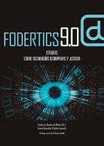 FODERTICS 9.0 ESTUDIOS SOBRE TECNOLOGIAS DISRUPTIVAS Y JUST, de FEDERICO BUENO DE MATA | portada del libro