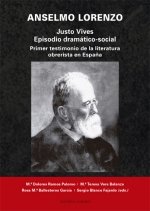 ANSELMO LORENZO. JUSTO VIVES. EPISODIO DRAMATICO -SOCIAL. PRIMER, de RAMOS PALOMO, MARIA DOLORES | portada del libro