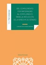 DEL COMPLEMENTO POR MATERNIDAD AL COMPLEMENTO PARA LA REDUC, de JUAN BAUTISTA VIVERO SERRANO | portada del libro