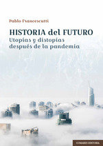 HISTORIA DEL FUTURO, de LUIS PABLO FRANCESCUTTI PEREZ | portada del libro