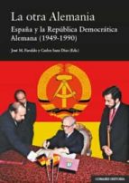 LA OTRA ALEMANIA, de JOSE M. FARALDO | portada del libro
