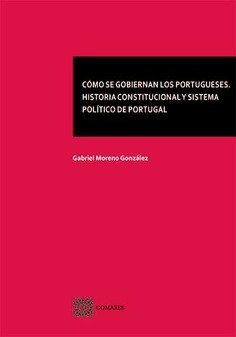 COMO SE GOBIERNAN LOS PORTUGUESES, de GABRIEL MORENO GONZALEZ | portada del libro