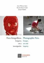 PARES FOTOGRAFICOS, de ANNE WHISTON SPIRN | portada del libro