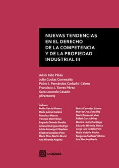Nuevas tendencias en el Derecho de la Competencia y de la Propiedad Industrial (III), de TATO PLAZA,ANXO | portada del libro