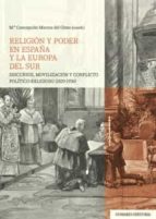 RELIGION Y PODER EN ESPAÑA Y LA EUROPA DEL SUR, de María Concepción Marcos del Olmo | portada del libro