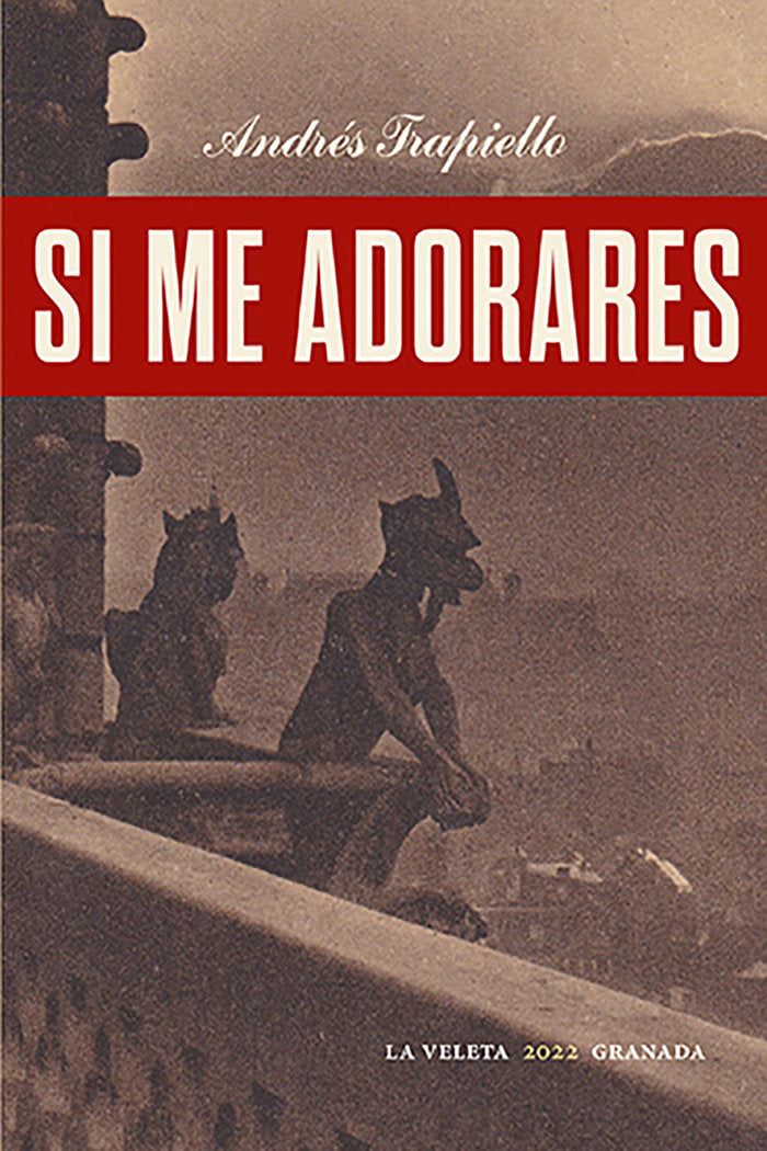 Si me adorares, de Trapiello, Andrés | portada del libro