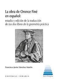 LA OBRA DE ORONCE FINE EN ESPAÑOL:, de SANCHEZ MARTIN | portada del libro