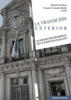 TRANSICION EXTERIOR, LA, de Manuel Ortiz Heras | portada del libro