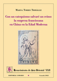 CON UN CATEQUISMO SALVARE UN REINO LA EMPRESA FRANCISCANA, de TORRES TRIMAL | portada del libro