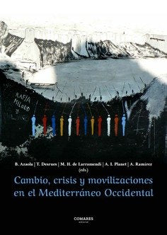 CAMBIO, CRISIS Y MOVILIZACIONES EN EL MEDITERRANEO OCCIDENTAL, de AZAOLA PIAZZA | portada del libro