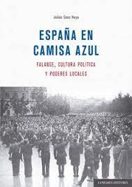 ESPAÑA EN CAMISA AZUL, de JULIAN SANZ HOYA | portada del libro