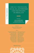 EMPLEO Y PROTECCION SOCIAL DE LAS PERSONA CON DISCAPACIDAD, de José Luis Monereo Pérez | portada del libro