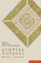 UTOPIAS HISPANAS, de Juan Pro | portada del libro