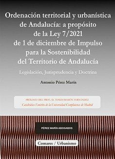 ORDENACION TERRITORIAL Y URBANISTICA DE ANDALUCIA: A PROPOSITO DE LA LEY DE IMPU, de PEREZ MARIN, ANTONIO | portada del libro