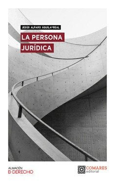 LA PERSONA JURIDICA, de ALFARO AGUILA-REAL, JESUS | portada del libro