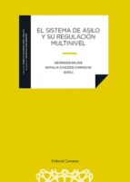 EL SISTEMA DE ASILO Y SU REGULACION MULTINIVEL, de GEORGIOS MILIOS | portada del libro